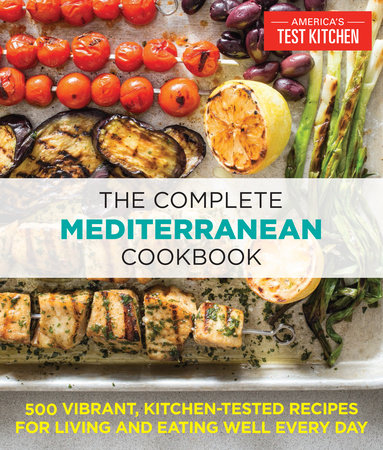 The Complete Mediterranean Cookbook Paperback by America's Test Kitchen