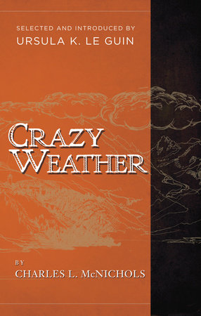 Crazy Weather Paperback by Charles L. McNichols