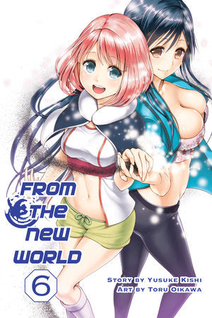 From the New World, Volume 6 Paperback by Yusuke Kishi