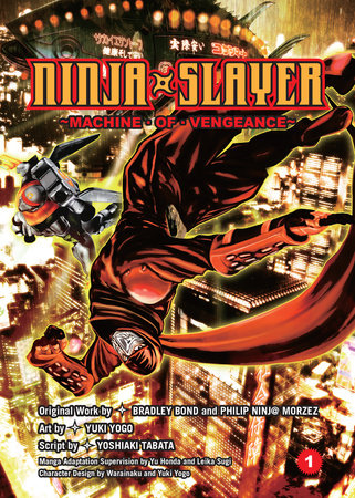 Ninja Slayer, Part 1 Paperback by Bradley Bond