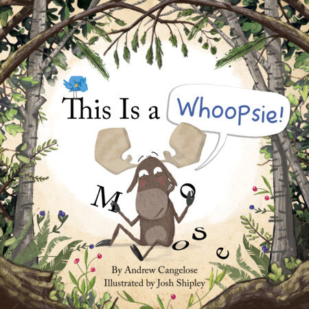 This Is a Whoopsie! Hardcover by Andrew Cangelose