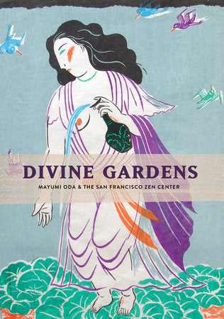 Divine Gardens Hardcover by Mayumi Oda