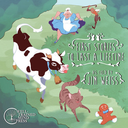 First Stories to Last a Lifetime Audio by Jim Weiss (Read by)