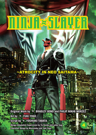 Ninja Slayer, Part 4 Paperback by Bradley Bond