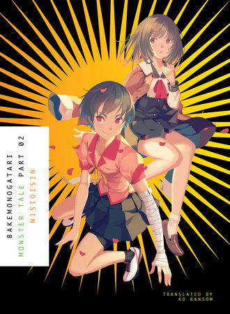 BAKEMONOGATARI, Part 2 (novel) Paperback by NISIOISIN