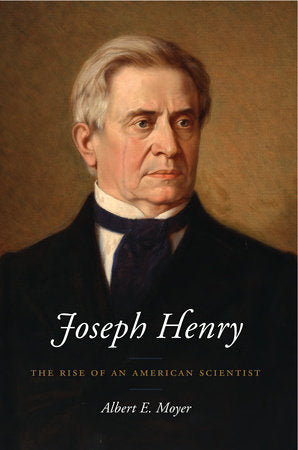 Joseph Henry Paperback by Albert E. Moyer