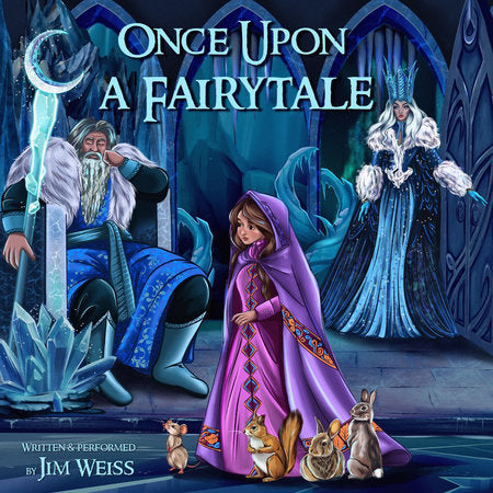 Once Upon a Fairytale Audio by Jim Weiss