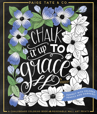 Chalk It Up To Grace Paperback by Shannon Roberts