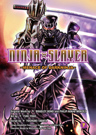 Ninja Slayer, Part 7 Paperback by Bradley Bond