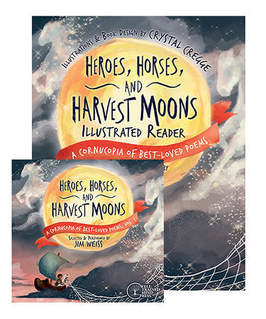 Heroes, Horses, and Harvest Moons Audiobook and Illustrated Reader Bundle Merchandise by Jim Weiss