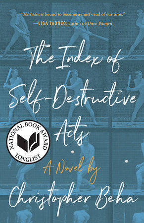 The Index of Self-Destructive Acts TR by Christopher Beha