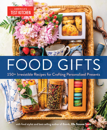 Food Gifts Hardcover by America's Test Kitchen