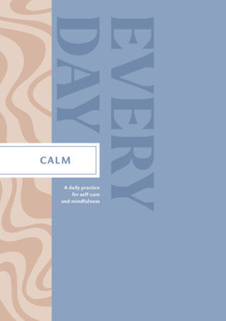Calm Every Day Hardcover by Compendium