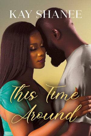 This Time Around Paperback by Kay Shanee