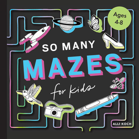 So Many Mazes Paperback by Alli Koch