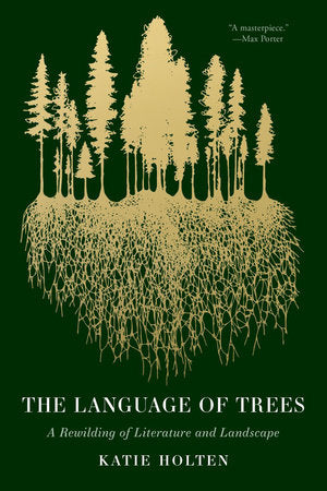 The Language of Trees TR by Katie Holten