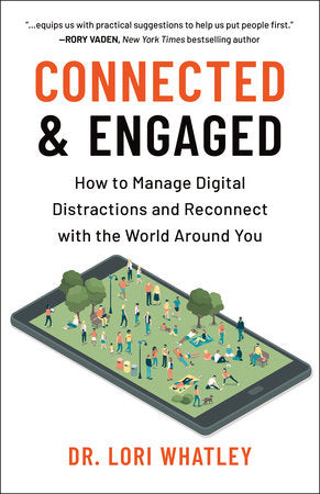 Connected & Engaged Paperback by Dr. Lori Whatley