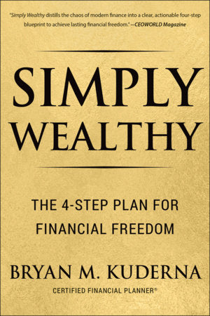 Simply Wealthy Paperback by Bryan Kuderna