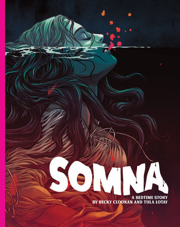 Somna Hardcover by Becky Cloonan, Tula Lotay