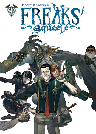 Freaks' Squeele Vol. 4 Hardcover by Florent Maudoux