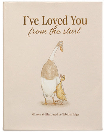 I've Loved You from the Start Hardcover by Tabitha Paige MS CCC-SLP