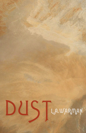 Dust Paperback by L. A. Warman