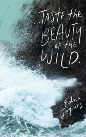 Write Now Journal: ". . . taste the beauty of the wild." -Edna Jaques Merchandise by Compendium