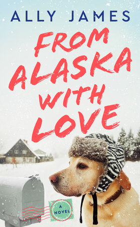 From Alaska with Love Paperback by Ally James