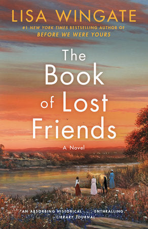 The Book of Lost Friends Paperback by Lisa Wingate