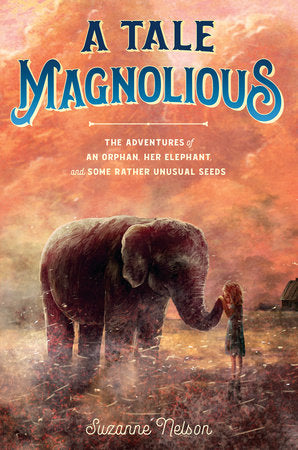 A Tale Magnolious Hardcover by Suzanne Nelson