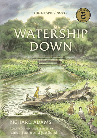 Watership Down TR by Richard Adams, adapted and illustrated by James Sturm and Joe Sutphin