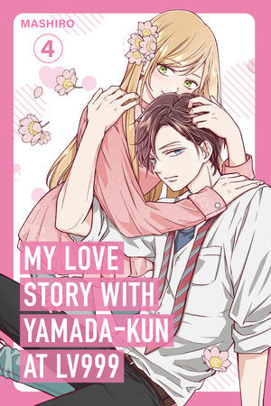 My Love Story with Yamada-kun at Lv999 Volume 4 Paperback by Mashiro