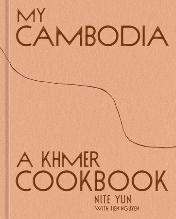My Cambodia Hardcover by Nite Yun with Tien Nguyen
