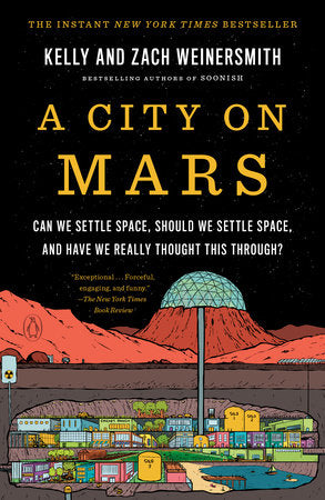 A City on Mars TR by Kelly and Zach Weinersmith