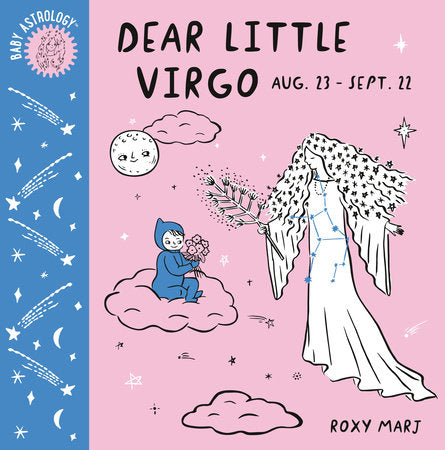 Baby Astrology: Dear Little Virgo Ebook by Roxy Marj