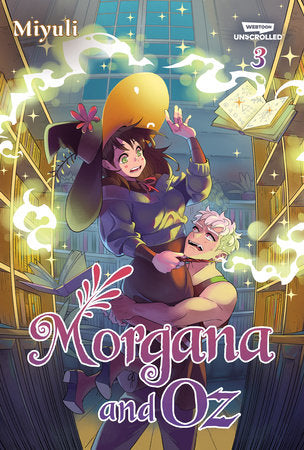 Morgana and Oz, Vol. 3 Paperback by Miyuli