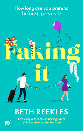 Faking It Paperback by Beth Reekles