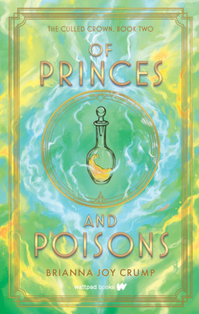 Of Princes and Poisons Paperback by Brianna Joy Crump