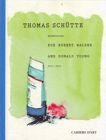 Thomas Schutte Hardcover by Thomas Schutte & Robert Walser