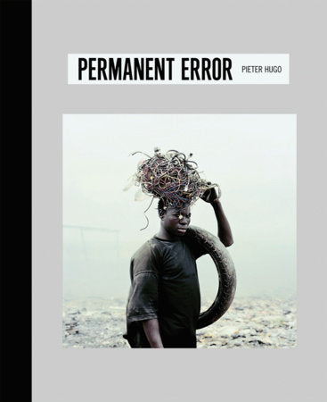 Permanent Error Hardcover by Pieter Hugo