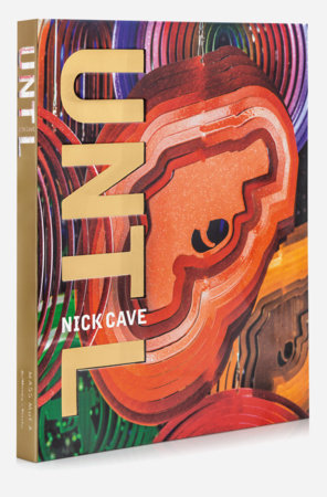 Nick Cave Hardcover by Denise Markonish