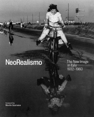 NeoRealismo Hardcover by Enrica Viganò, Martin Scorsese, Giuseppe Pinna, Gian Piero Brunetta, Bruno Falcetto