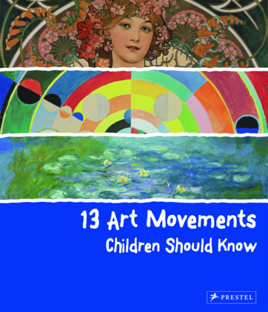 13 Art Movements Children Should Know HC by Brad Finger