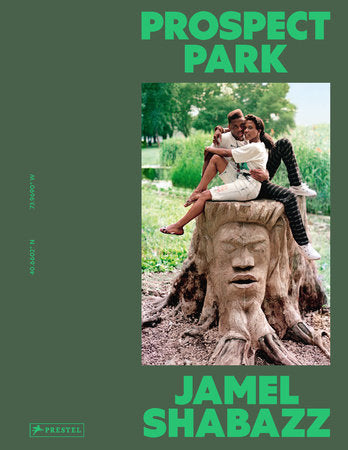 Prospect Park Hardcover by Jamel Shabazz, Contributions by Laylah Amatullah Barrayn, Richard E. Green and Noelle Théard