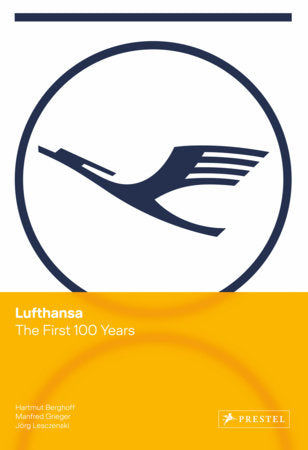 Lufthansa Hardcover by Hartmut Berghoff, Manfred Grieger, Jörg Lesczenski