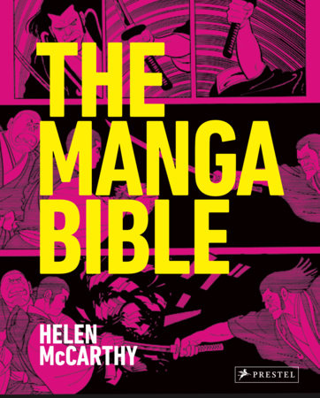 The Manga Bible Hardcover by Helen McCarthy