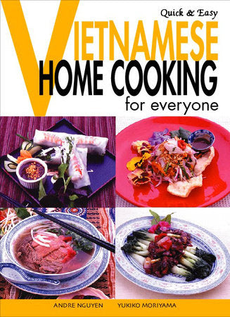 Quick & Easy Vietnamese Paperback by Andre Nguyen and Yukiko Moriyama