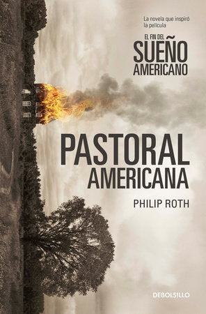 Pastoral americana / American Pastoral Paperback by Philip Roth