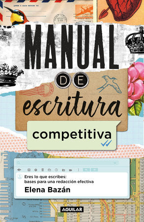 Manual de escritura competitiva / Manual for a Competitive Writing Style Paperback by Elena Bazán
