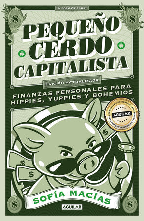 Pequeño cerdo capitalista (10° aniv) / Little Capitalist Pig (10th anniversary) Paperback by Sofía Macías
